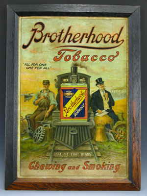 Many advertising signs, like this framed piece for Brotherhood Tobacco, adorned the walls at Judy's D&G. Image courtesy Dirk Soulis Auctions.